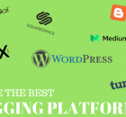7 Platform Blogging Terbaik Hingga 2019