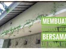 Membuat Suasana Hijau Bersama Lee Kwan Yew
