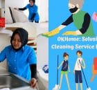 OKHOME sebagai Solusi Layanan Cleaning Service Profesional terbaik di Jabodetabek