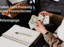 Merubah Cara Pandang Tentang Mendapatkan Passive Income