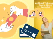 Aplikasi Tabungan Online ini, Gratis Biaya Transfer!