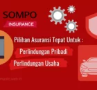 Nikmati Kemudahan Klaim Asuransi Sompo Insurance
