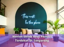 Hunian Untuk Kost Pasutri Terdekat Di Tangerang