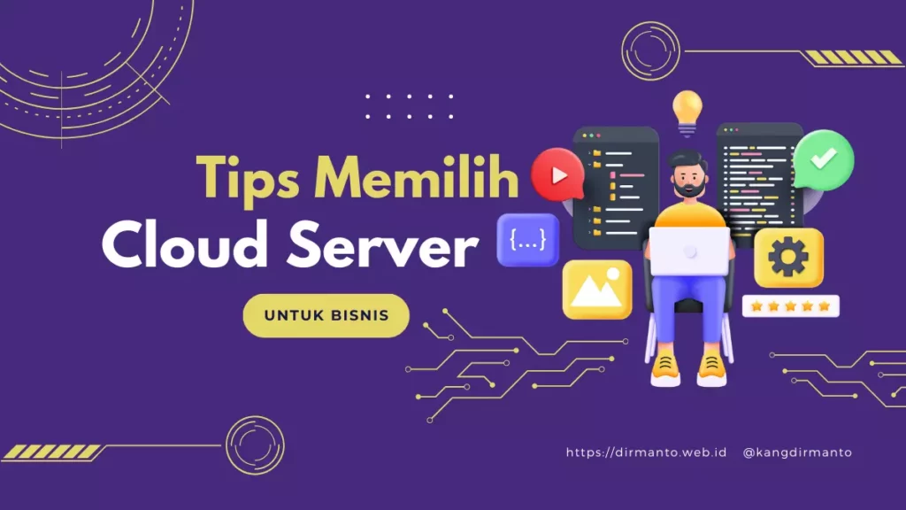 Tips Memilih Cloud Server Untuk Website Bisnis