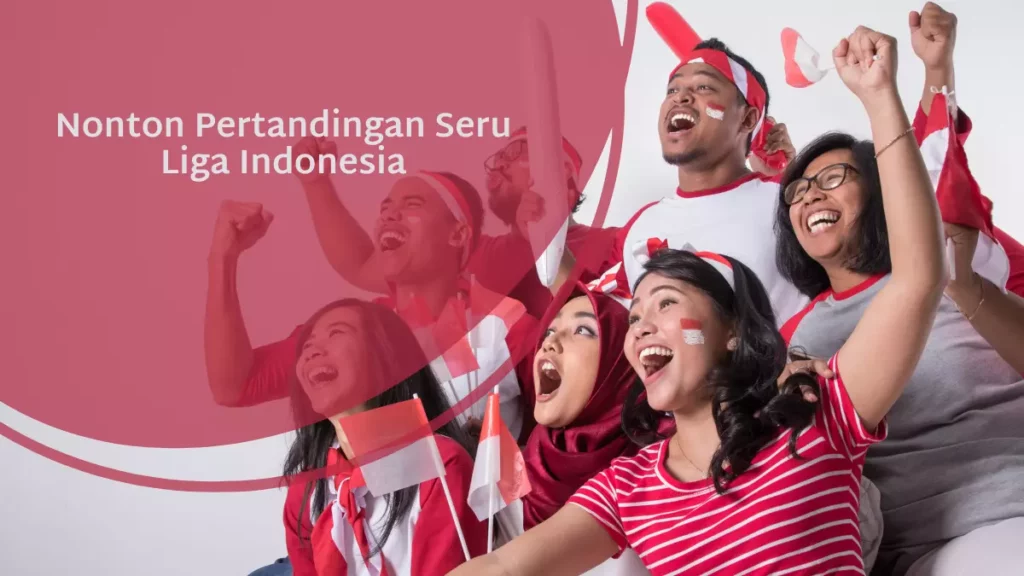 Nonton Liga Indonesia Cuma 60 Ribuan! Mau