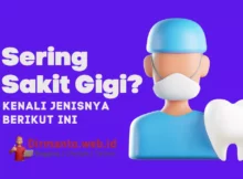 Sering merasakan sakit gigi? kenali jenisnya berikut ini