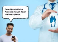 Cara Mudah Klaim Asuransi Rawat Jalan via Smartphone